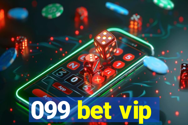 099 bet vip